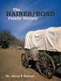 The Haines/Bond Family History - Paperback