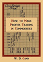 How to Make Profits Trading in Commodities: A Study of the Commodity Market - Paperback
