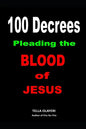 100 Decrees Pleading the Blood of Jesus - Paperback