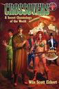 Crossovers: A Secret Chronology of the World (Volume 1) - Paperback