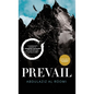 Prevail - Hardcover