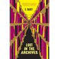 Lost in the Archives: Speculative Stories - Paperback
