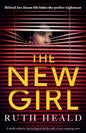 The New Girl: A totally addictive psychological thriller with a heart-stopping twist - Paperback