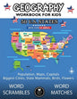 Geography Workbook for Kids: 50 US States Activity Book - Word Scrambles & Matches, Population, Maps, Capitals, Biggest Cities, State Mammals, Bird - Paperback