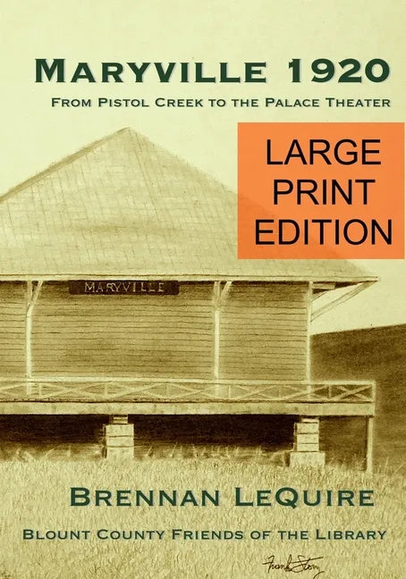 Maryville 1920: From Pistol Creek to the Palace Theater - Paperback