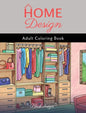 Home Design: Adult Coloring Book - Hardcover
