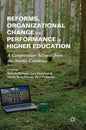 Reforms, Organizational Change and Performance in Higher Education: A Comparative Account from the Nordic Countries - Hardcover