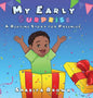 My Early Surprise: A Bedtime Story For Preemies - Hardcover