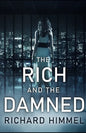 The Rich and the Damned - Paperback
