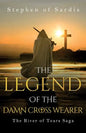 The Legend of The Damn Cross Wearer (The River of Tears Saga) - Paperback