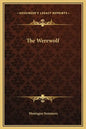 The Werewolf - Hardcover