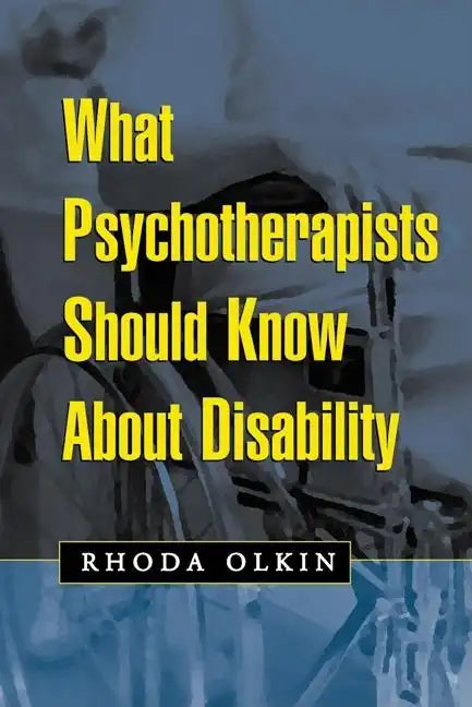 What Psychotherapists Should Know about Disability - Paperback