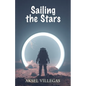 Sailing the Stars - Paperback