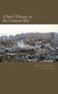 A Brief History of the Crimean War - Paperback