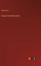 Espana Contemporánea - Hardcover