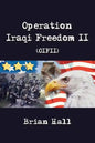 Operation Iraqi Freedom II (OIFII) - Paperback