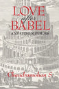 Love After Babel & Other Poems - Paperback
