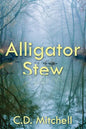 Alligator Stew - Paperback