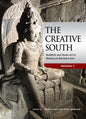 The Creative South: Buddhist and Hindu Art in Mediaeval Maritime Asia, Volume 1 - Paperback