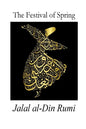 The Festival of Spring: Excerpt from Essential Rumi - Paperback