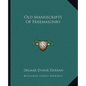 Old Manuscripts Of Freemasonry - Paperback