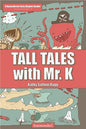 Tall Tales with Mr. K (a DyslexiAssist Reader) - Paperback