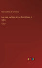 Las siete partidas del rey Don Alfonso el sabio: Tomo 1 - Hardcover
