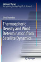 Thermospheric Density and Wind Determination from Satellite Dynamics - Paperback