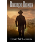 Riverbend Reunion: Book 3 in the Riverbend Sagas Series - Paperback