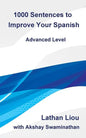1000 Sentences to Improve Your Spanish: Advanced Level - Paperback