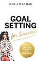 Goal Setting for Success - Hardcover