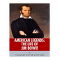 American Legends: The Life of Jim Bowie - Paperback