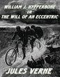 William J. Hypperbone, or The Will of an Eccentric: [Replica Edition] - Paperback