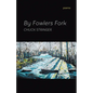 By Fowlers Fork - Paperback