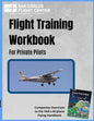 Flight Training Workbook for Private Pilots - Paperback