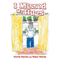 I Missed My Hugs - Hardcover