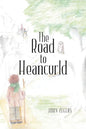 The Road to Heancurld - Paperback