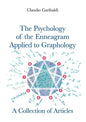 The Psychology of the Enneagram Applied to Graphology - A Collection of Articles - English version - Paperback