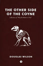 Other Side of the Coyne: A Review of "Why Evolution Is True" - Paperback