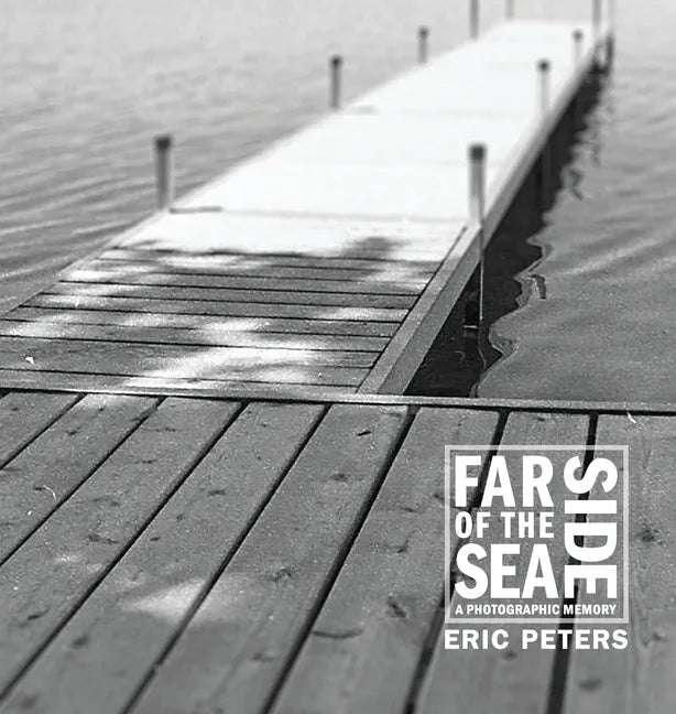 Far Side of the Sea: A Photographic Memory - Hardcover