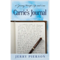 Carrie's Journal: A Journey Through Life and Loss - Paperback