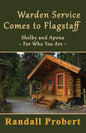 Warden Service Comes to Flagstaff - Paperback