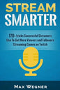 Stream Smarter - Paperback