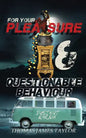 For Your Pleasure & Questionable Behaviour - Paperback