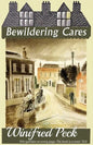 Bewildering Cares - Paperback