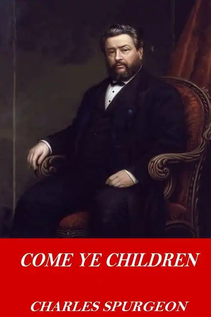 Come Ye Children - Paperback