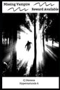 Missing Vampire - Reward Available: Hypernaturals 6 - Paperback