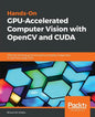 Hands-On GPU-Accelerated Computer Vision with OpenCV and CUDA - Paperback