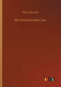 My Friend Annabel Lee - Paperback