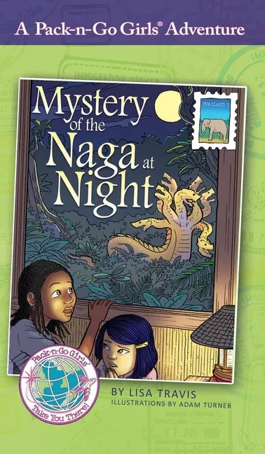 Mystery of the Naga at Night: Thailand 2 - Hardcover
